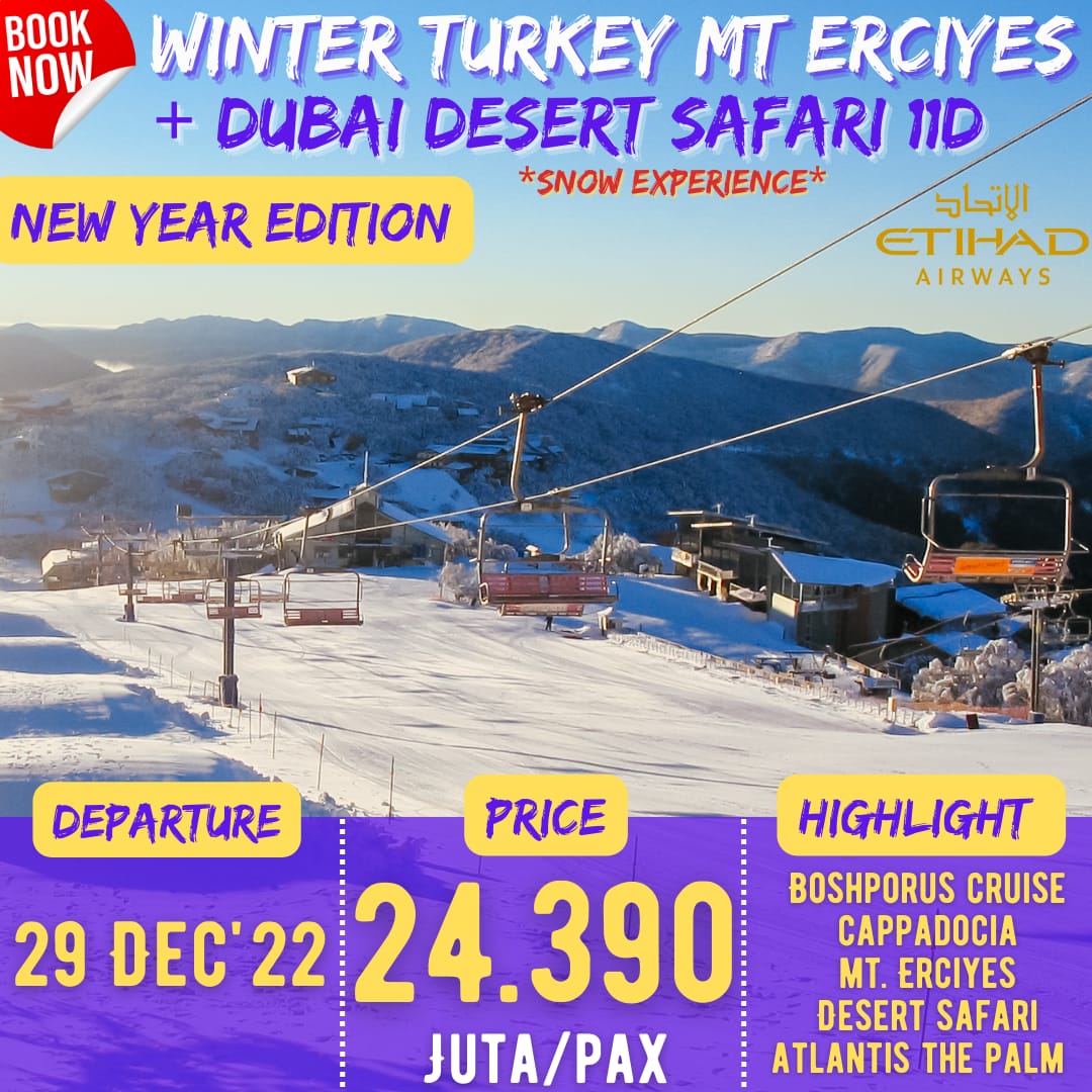 New Year Turkey Mt. Erciyes + Dubai Desrt Safari 11 D 29 Des